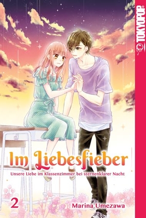 Umezawa, Marina. Im Liebesfieber 02. TOKYOPOP GmbH, 2023.