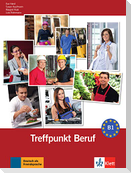 Berliner Platz 3 NEU - Treffpunkt Beruf B1 mit Audio-CD
