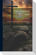 The Female Pilgrim