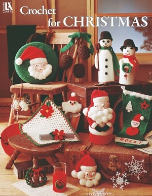Leisure Arts. Crochet for Christmas. C&T Publishing, 2024.