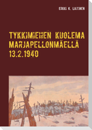 Tykkimiehen kuolema Marjapellonmäellä 13.2.1940