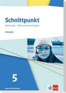 Schnittpunkt Mathematik 5. Lösungen Klasse 5. Differenzierende Ausgabe Baden-Württemberg
