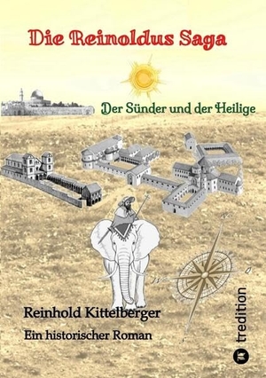 Kittelberger, Reinhold. Die Reinoldus Saga - ein historischer Roman im frühen Mittelalter - Der Sünder und der Heilige - mit einer Landkarte der Welt des Reinoldus. tredition, 2025.