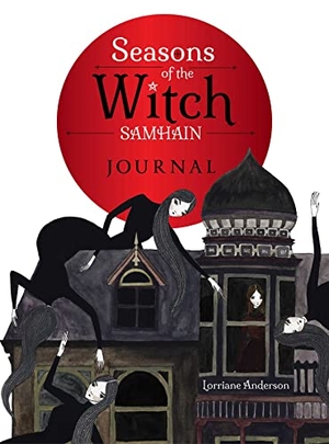 Anderson, Lorriane. The Seasons of the Witch - Samhain Journal. Simon & Schuster UK Ltd, 2023.