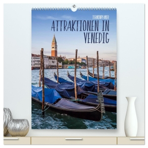 Viola, Melanie. Attraktionen in Venedig / Terminplaner (hochwertiger Premium Wandkalender 2025 DIN A2 hoch), Kunstdruck in Hochglanz - Wahrzeichen der italienischen Lagunenstadt. Calvendo, 2024.