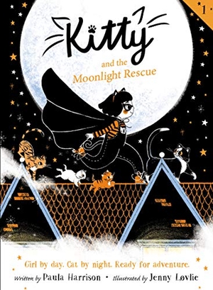 Harrison, Paula. Kitty and the Moonlight Rescue. HarperCollins, 2019.