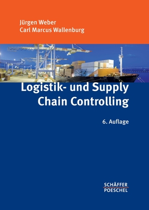 Weber, Jürgen / Carl Marcus Wallenburg. Logistik- und Supply-Chain-Controlling. Schäffer-Poeschel Verlag, 2010.