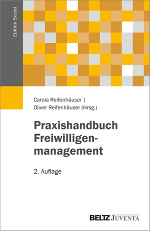 Reifenhäuser, Carola / Oliver Reifenhäuser (Hrsg.). Praxishandbuch Freiwilligenmanagement. Juventa Verlag GmbH, 2026.