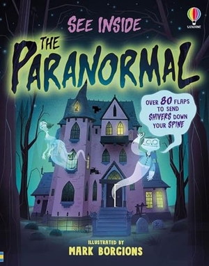 Prentice, Andy / Alex Frith. See Inside the Paranormal. Usborne Books, 2026.