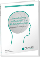 Mentaltraining im Basketball und Rollstuhlbasketball