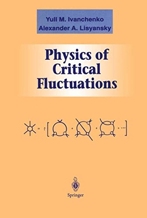 Lisyansky, Alexander A. / Yuli M. Ivanchenko. Physics of Critical Fluctuations. Springer New York, 1995.