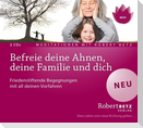 Befreie deine Ahnen, deine Familie und dich - Meditations-CD