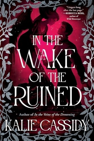 Cassidy, Kalie. In the Wake of the Ruined. Orion Publishing Group, 2026.