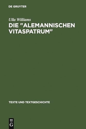 Williams, Ulla. Die " Alemannischen Vitaspatrum " - Untersuchungen und Edition. De Gruyter, 1996.