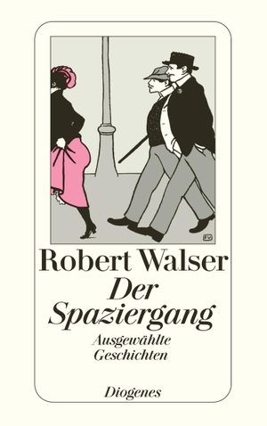 Walser, Robert. Der Spaziergang - Ausgewählte Geschichten. Diogenes Verlag AG, 2006.