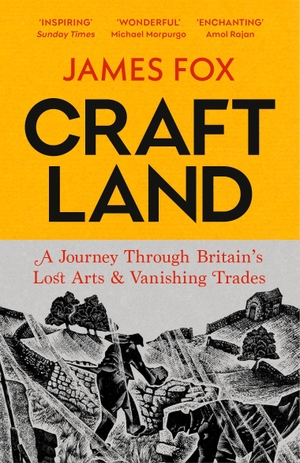 Fox, James. Craftland - A Journey Through Britain's Living Past. Vintage Publishing, 2026.