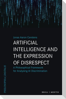 Artificial Intelligence and the Expression of Disrespect
