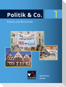 Politik & Co. Hessen neu 1 Schülerbuch