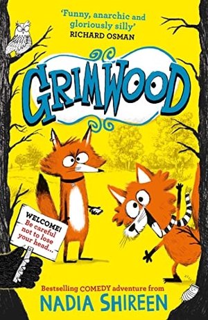 Shireen, Nadia. Grimwood - Laugh your head off with the funniest series you'll read this year!. Simon & Schuster UK Ltd, 2022.
