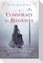 A Conspiracy in Belgravia