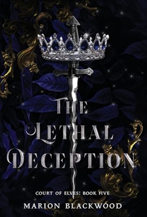Blackwood, Marion. The Lethal Deception. Black Dagger Publishing, 2022.
