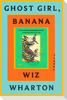 Ghost Girl, Banana