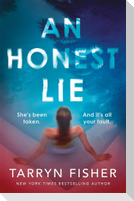 An Honest Lie