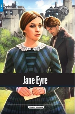 Bronte, Charlotte. Jane Eyre - Foxton Readers Level 4 - 1300 Headwords (B1/B2) Graded ELT / ESL / EAL Readers. Foxton Books, 2025.