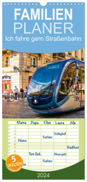 Familienplaner 2024 - Ich fahre gern Straßenbahn mit 5 Spalten (Wandkalender, 21 x 45 cm) CALVENDO