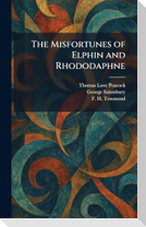 The Misfortunes of Elphin and Rhododaphne