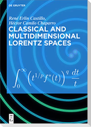 Classical and Multidimensional Lorentz Spaces