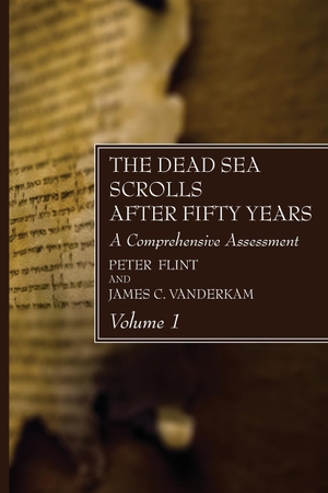Flint, Peter / James C. Vanderkam. The Dead Sea Scrolls After Fifty Years, Volume 1. Wipf and Stock, 2019.