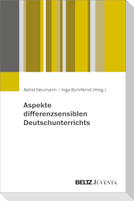 Aspekte differenzsensiblen Deutschunterrichts