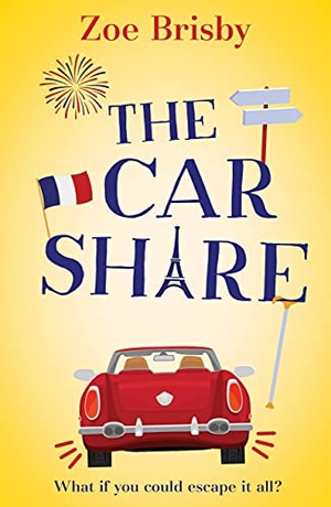 Brisby, Zoe. The Car Share - An absolutely IRRESISTIBLE feel-good novel about second chances. Hodder & Stoughton, 2021.
