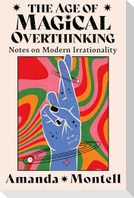 AGE OF MAGICAL OVERTHINKING HB