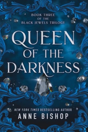 Bishop, Anne. Queen of the Darkness. Random House, 2025.