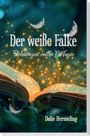 Der weiße Falke