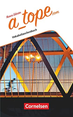 A_tope.com. Vokabeltaschenbuch. Cornelsen Verlag GmbH, 2017.