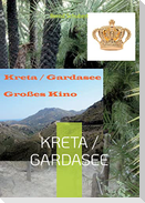 Kreta / Gardasee
