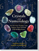 Crystals and Numerology