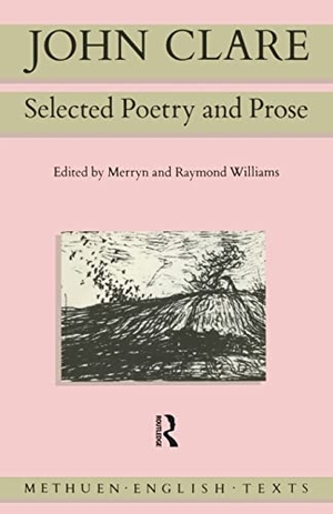 Clare, John. John Clare - Selected Poetry and Prose. Routledge, 1986.
