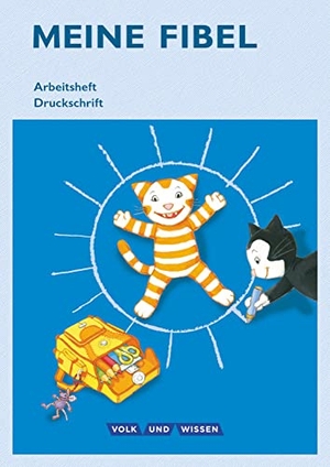 Hoffmann, Mariona / Knöfler, Andrea et al. Meine Fibel 1. Schuljahr. Arbeitsheft in Druckschrift - Mit Silbenschieber. Volk u. Wissen Vlg GmbH, 2015.