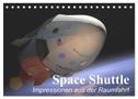 Space Shuttle. Impressionen aus der Raumfahrt (Tischkalender 2024 DIN A5 quer), CALVENDO Monatskalender