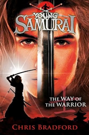 Bradford, Chris. Young Samurai 01. The Way of the Warrior. Penguin Books Ltd (UK), 2008.