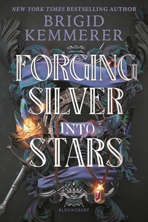 Kemmerer, Brigid. Forging Silver Into Stars. Bloomsbury USA, 2022.