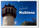 Malerisches Koblenz (Wandkalender 2024 DIN A3 quer), CALVENDO Monatskalender