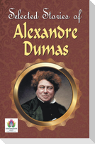 Greatest Stories of Alexandre Dumas