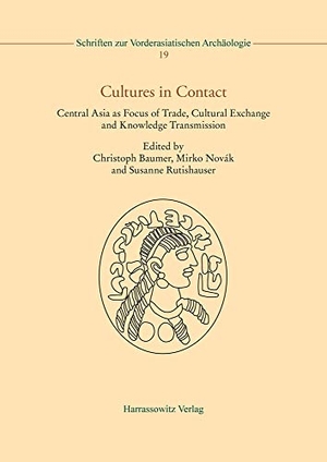 Baumer, Christoph / Mirko Novák et al (Hrsg.). Cultures in Contact - Central Asia as Focus of Trade, Cultural Exchange and Knowledge Transmission. Harrassowitz Verlag, 2022.