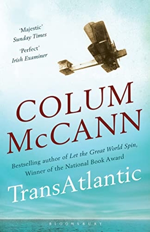 McCann, Colum. TransAtlantic. Bloomsbury Publishing PLC, 2014.