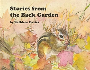 Davies, Kathleen. Stories from the Back Garden. Rock's Mills Press, 2021.